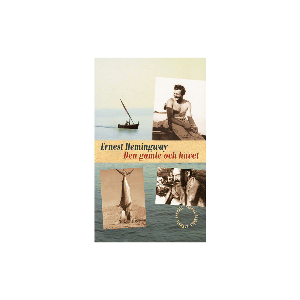 Ernest Hemingway Den gamle och havet (bok, klotband)