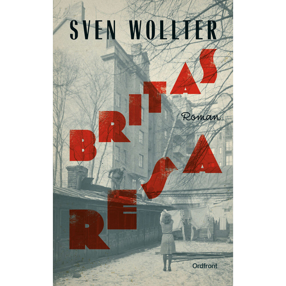 Sven Wollter Britas resa (inbunden)
