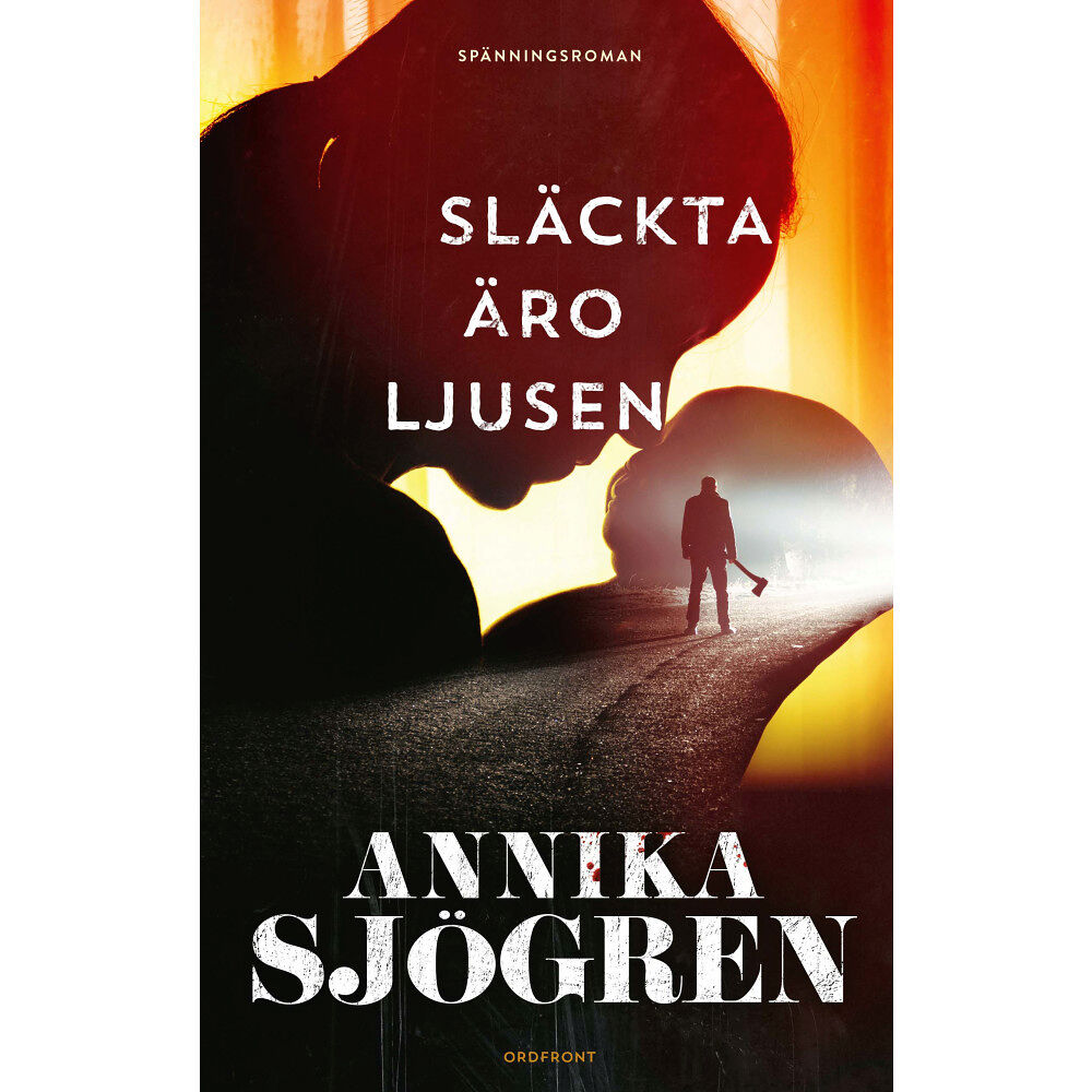 Annika Sjögren Släckta äro ljusen (inbunden)