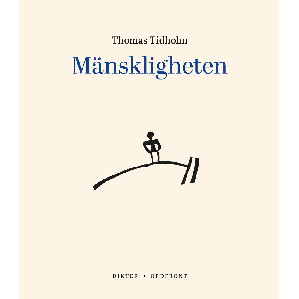 Thomas Tidholm Mänskligheten (inbunden)