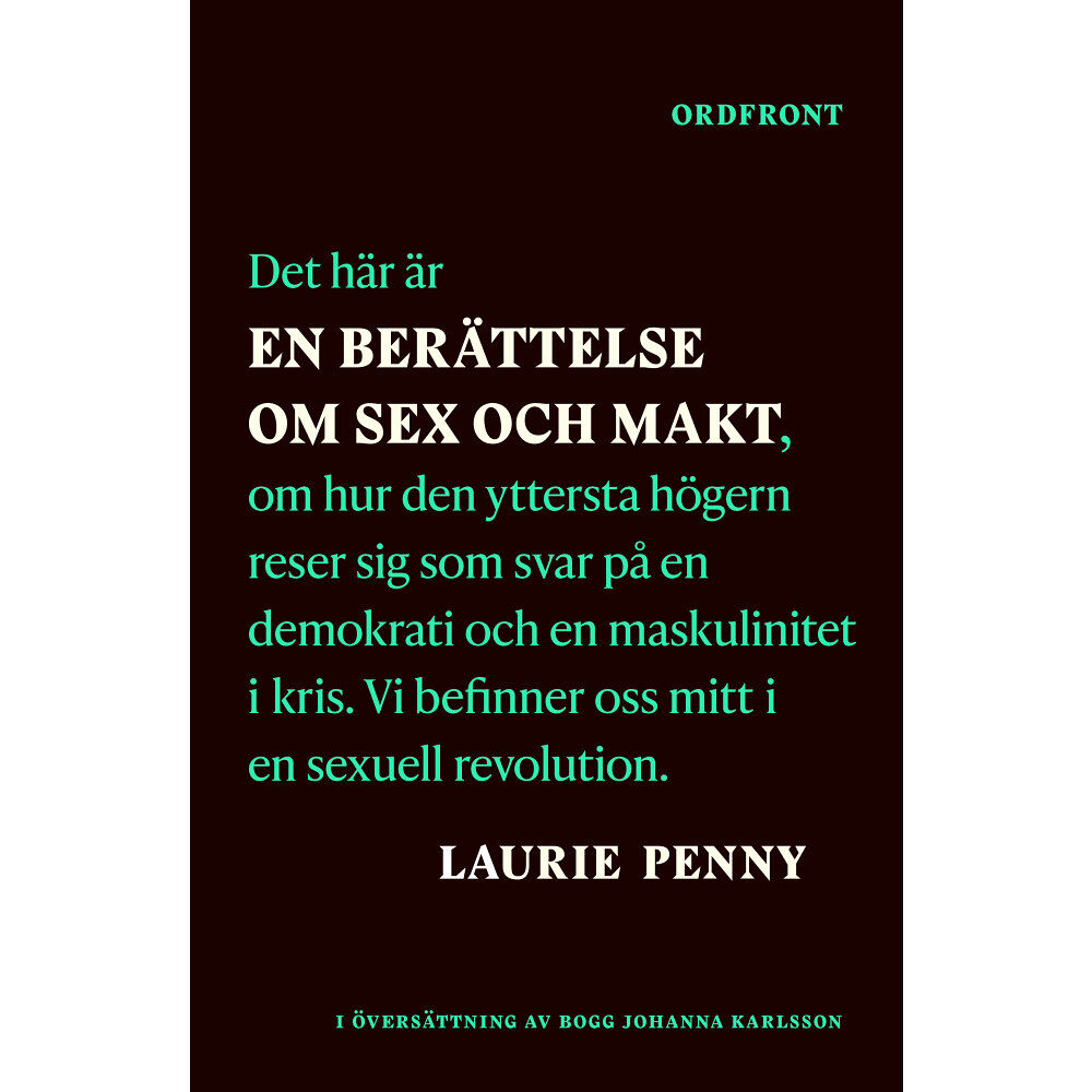 Laurie Penny En berättelse om sex och makt (inbunden)