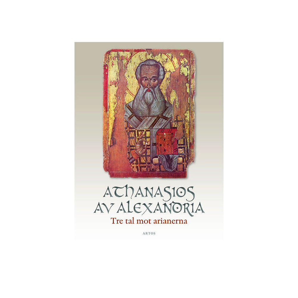 Athanasios av Alexandria Tre tal mot arianerna (bok, danskt band)
