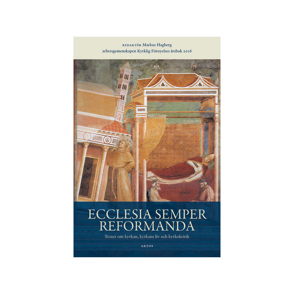 Artos & Norma Bokförlag Ecclesia semper reformanda : texter om kyrkan, kyrkans liv och kyrkokritik (häftad)