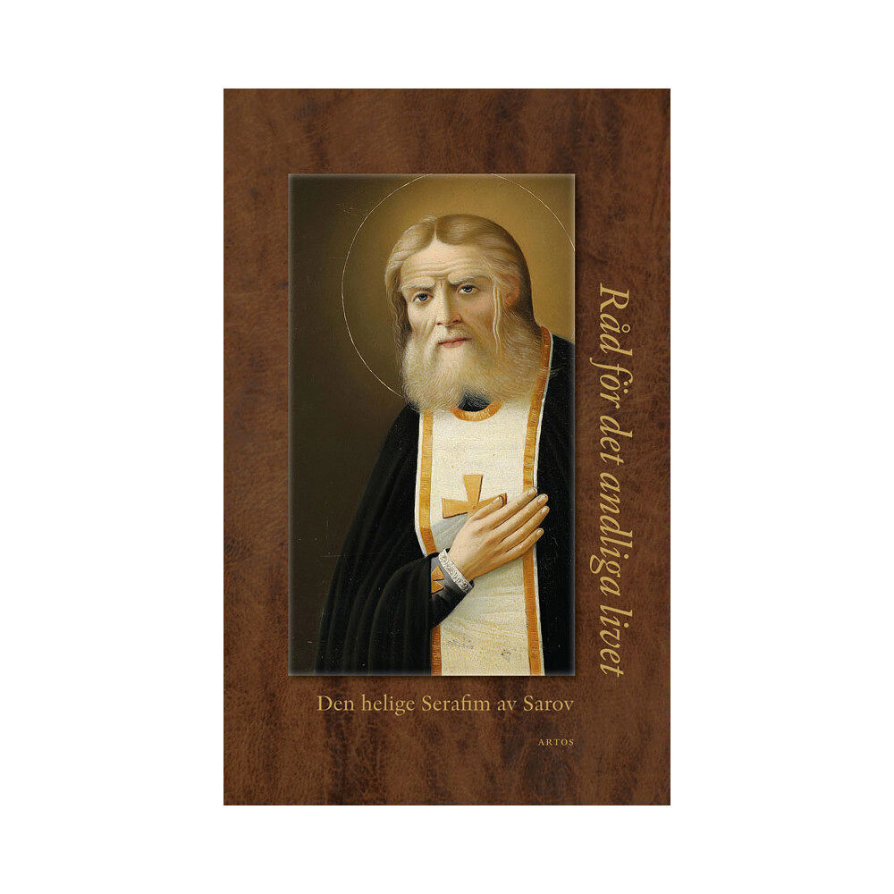 Serafim av Sarov Råd för det andliga livet (bok, danskt band)