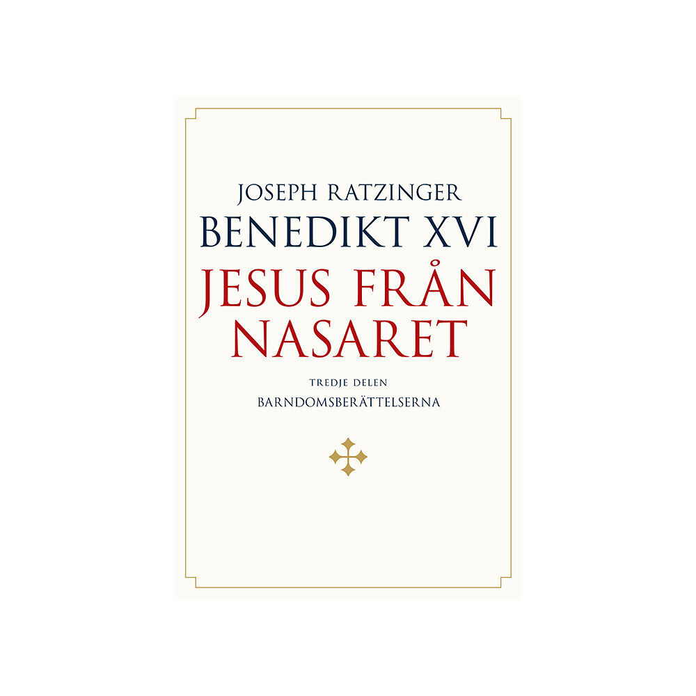 Artos & Norma Bokförlag Jesus från Nasaret. D. 3,  Barndomsberättelserna (bok, danskt band)