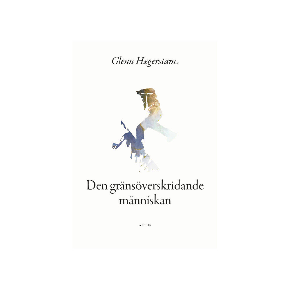 Glenn Hægerstam Den gränsöverskridande människan (bok, danskt band)