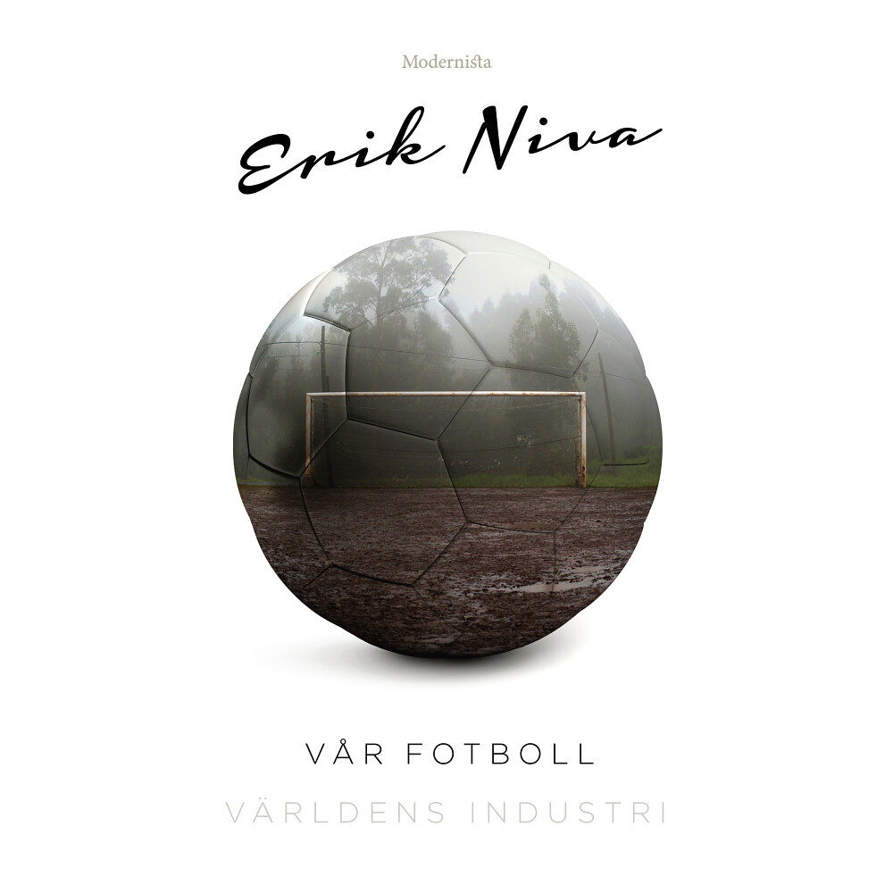 Erik Niva Vår fotboll (inbunden)