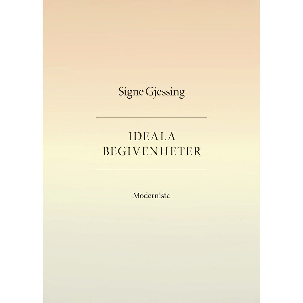 Signe Gjessing Ideala begivenheter (häftad)