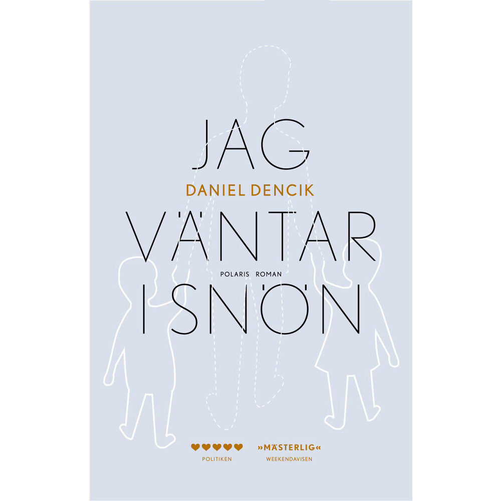 Daniel Dencik Jag väntar i snön (inbunden)