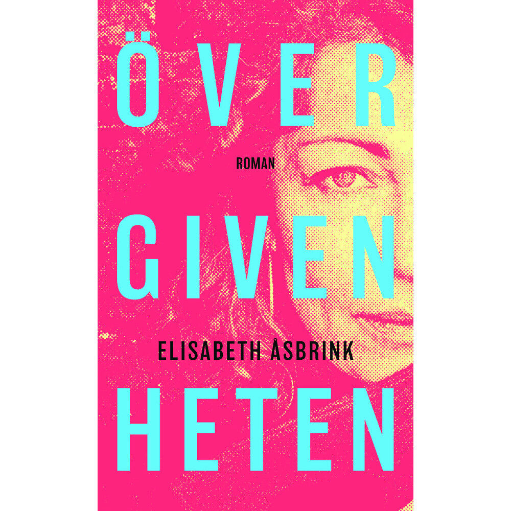 Elisabeth Åsbrink Övergivenheten (pocket)