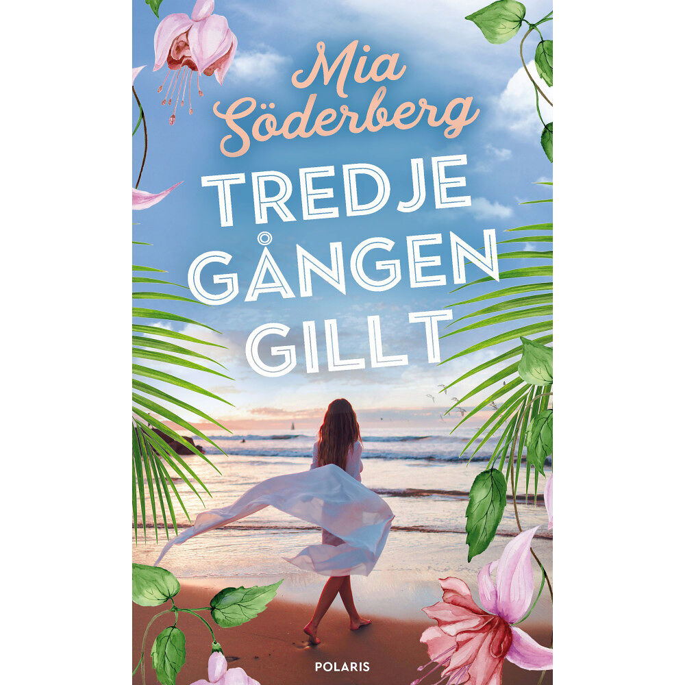 Mia Söderberg Tredje gången gillt (inbunden)