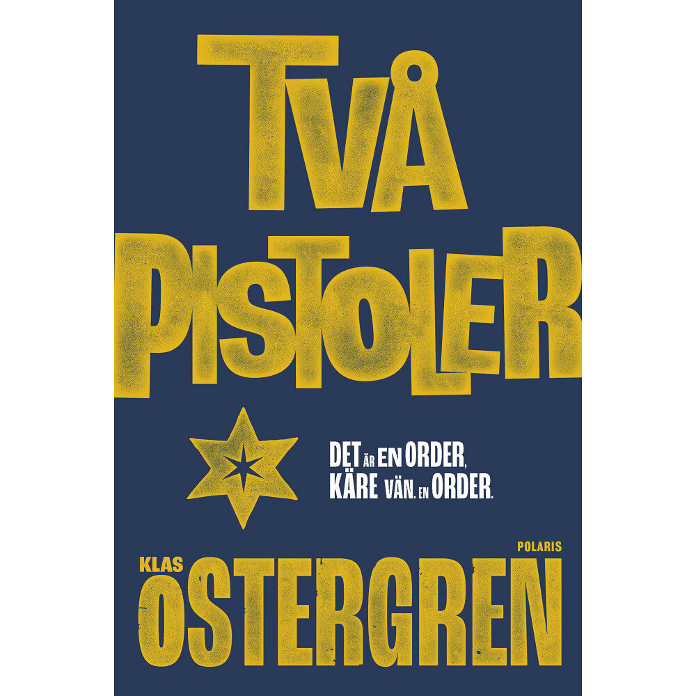 Klas Östergren Två pistoler (pocket)