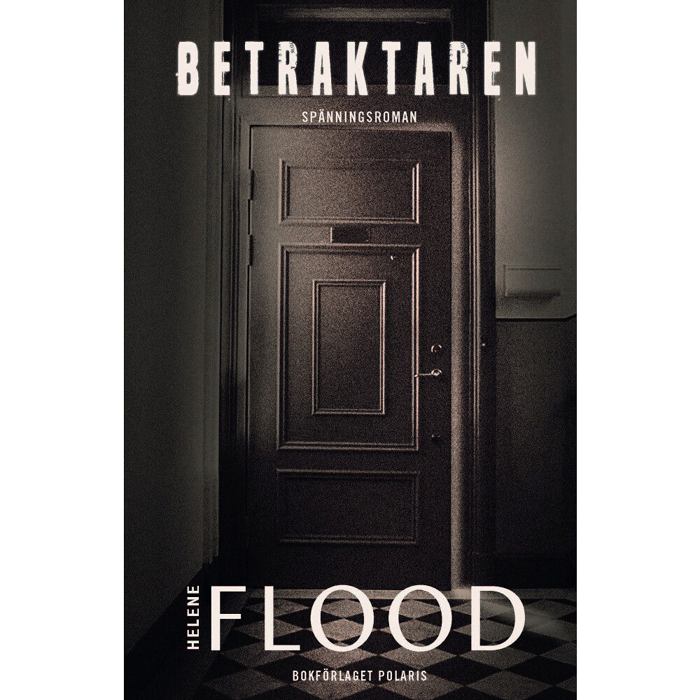 Helene Flood Betraktaren (inbunden)