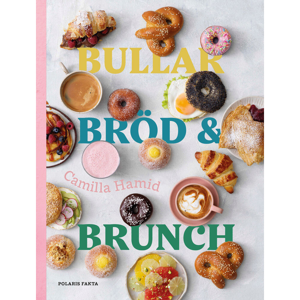 Camilla Hamid Bullar, bröd & brunch (inbunden)