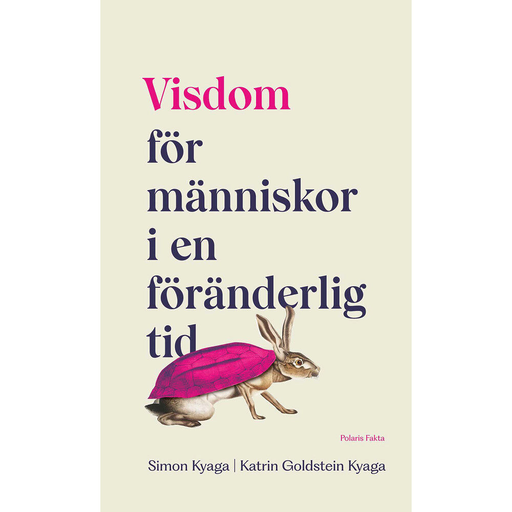 Simon Kyaga Visdom för människor i en föränderlig tid (inbunden)