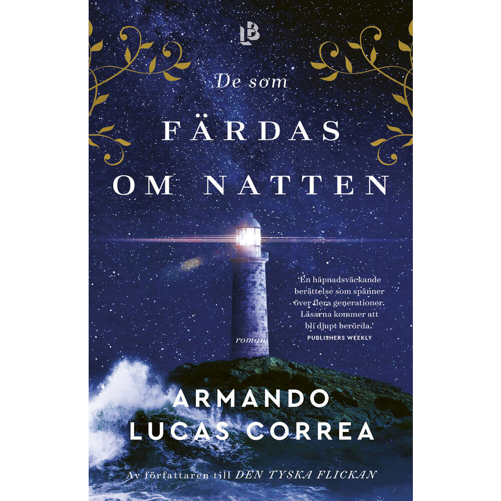 Armando Lucas Correa De som färdas om natten (inbunden)