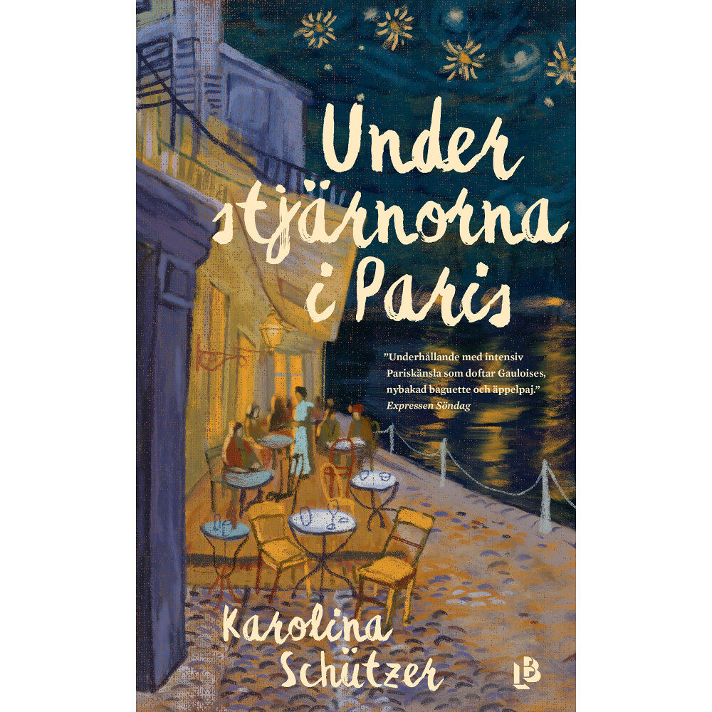 Karolina Schützer Under stjärnorna i Paris (pocket)