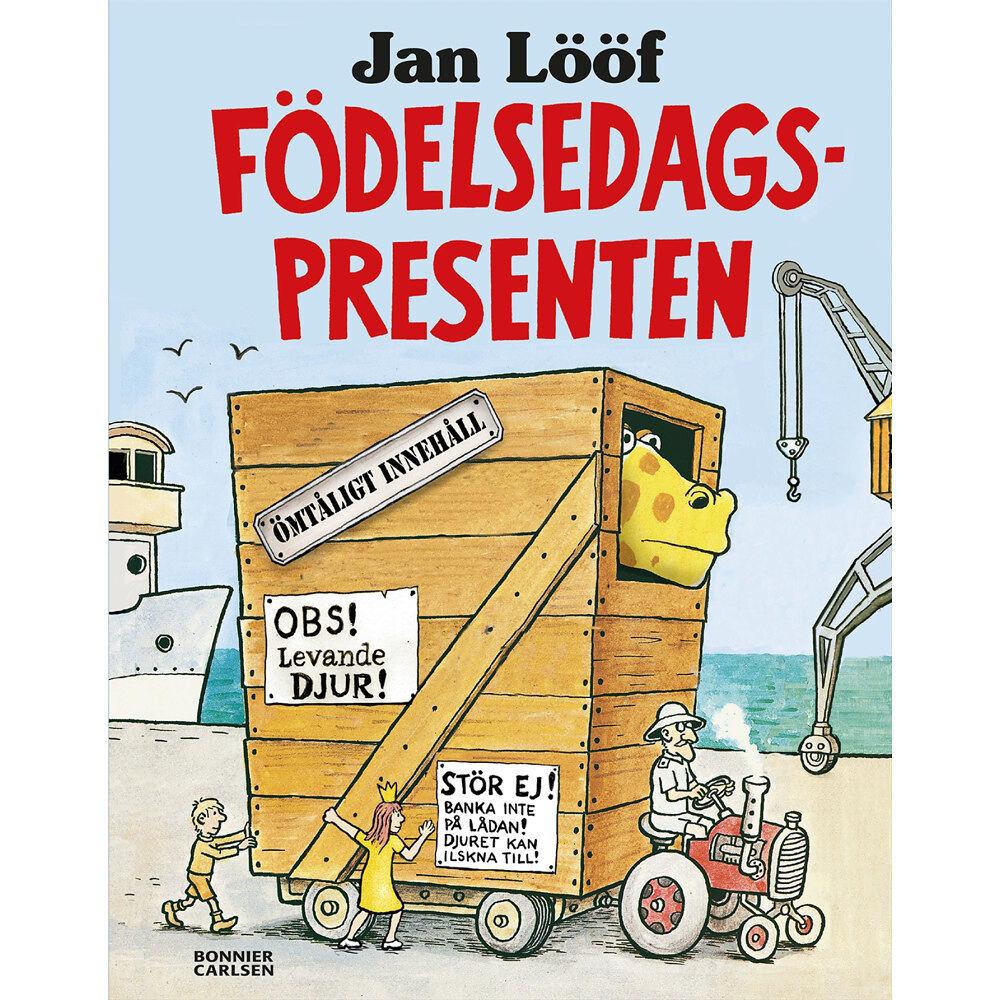 Jan Lööf Födelsedagspresenten (inbunden)