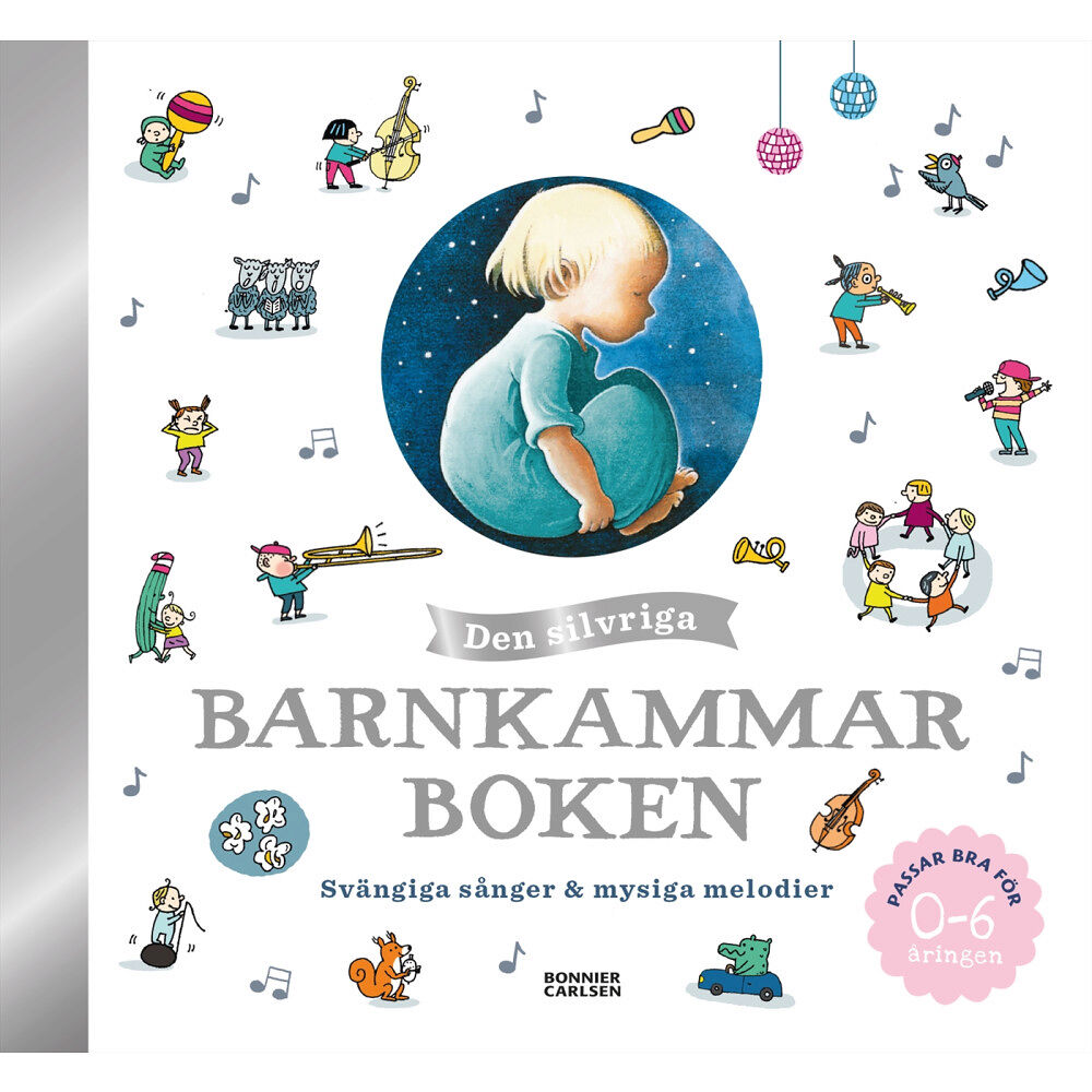 Bonnier Carlsen Den silvriga barnkammarboken (bok, halvklotband)