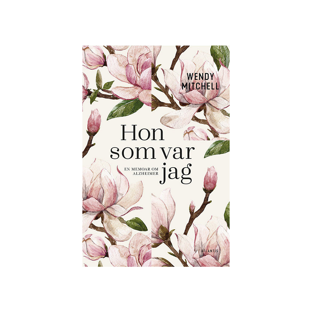 Wendy Mitchell Hon som var jag : en memoar om Alzheimer (inbunden)