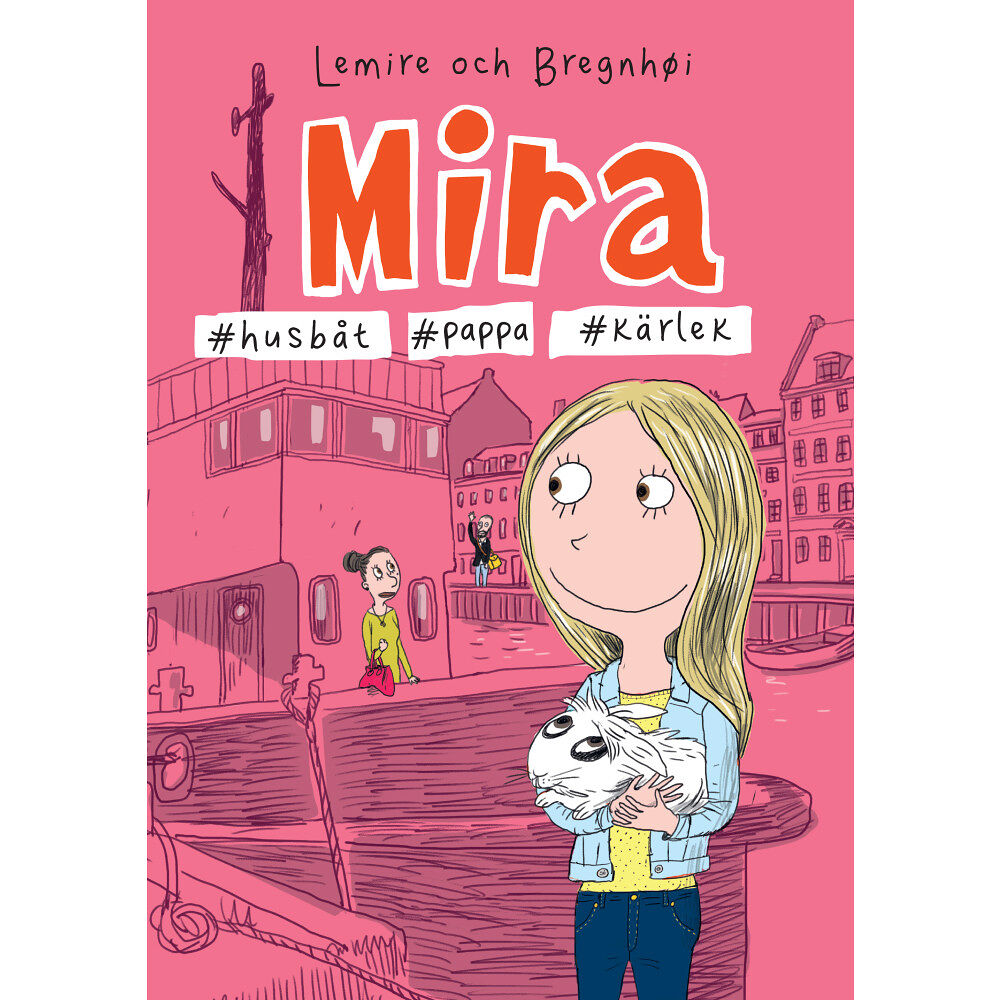 Sabine Lemire Mira #husbåt #pappa #kärlek (bok, flexband)
