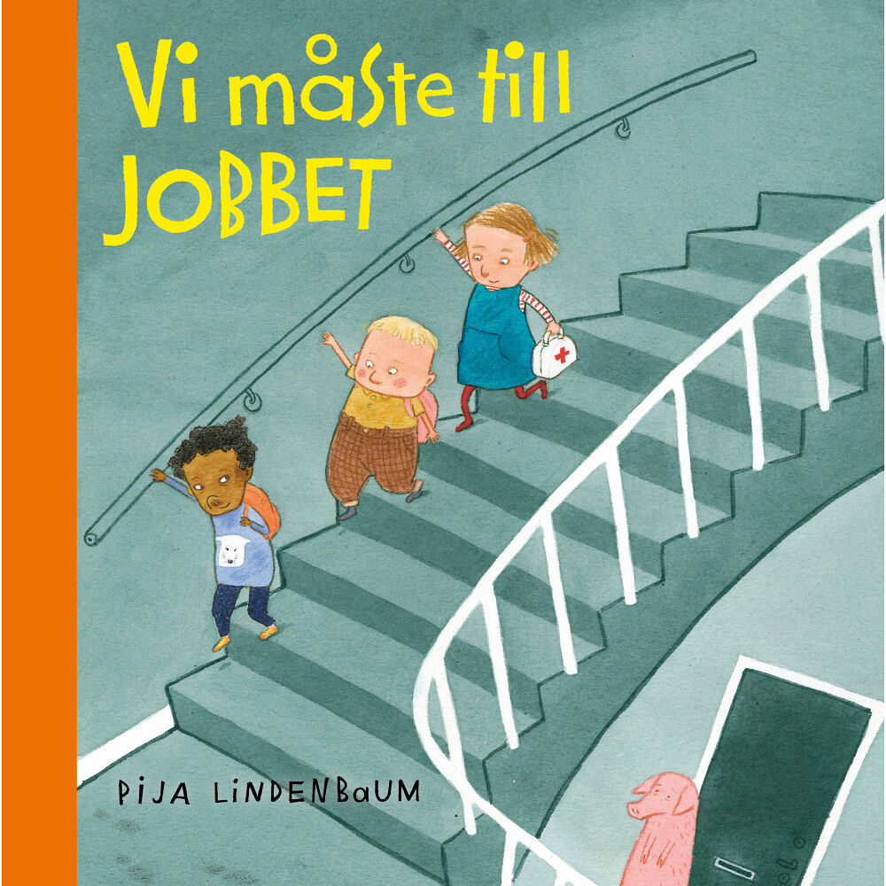 Pija Lindenbaum Vi måste till jobbet (inbunden)