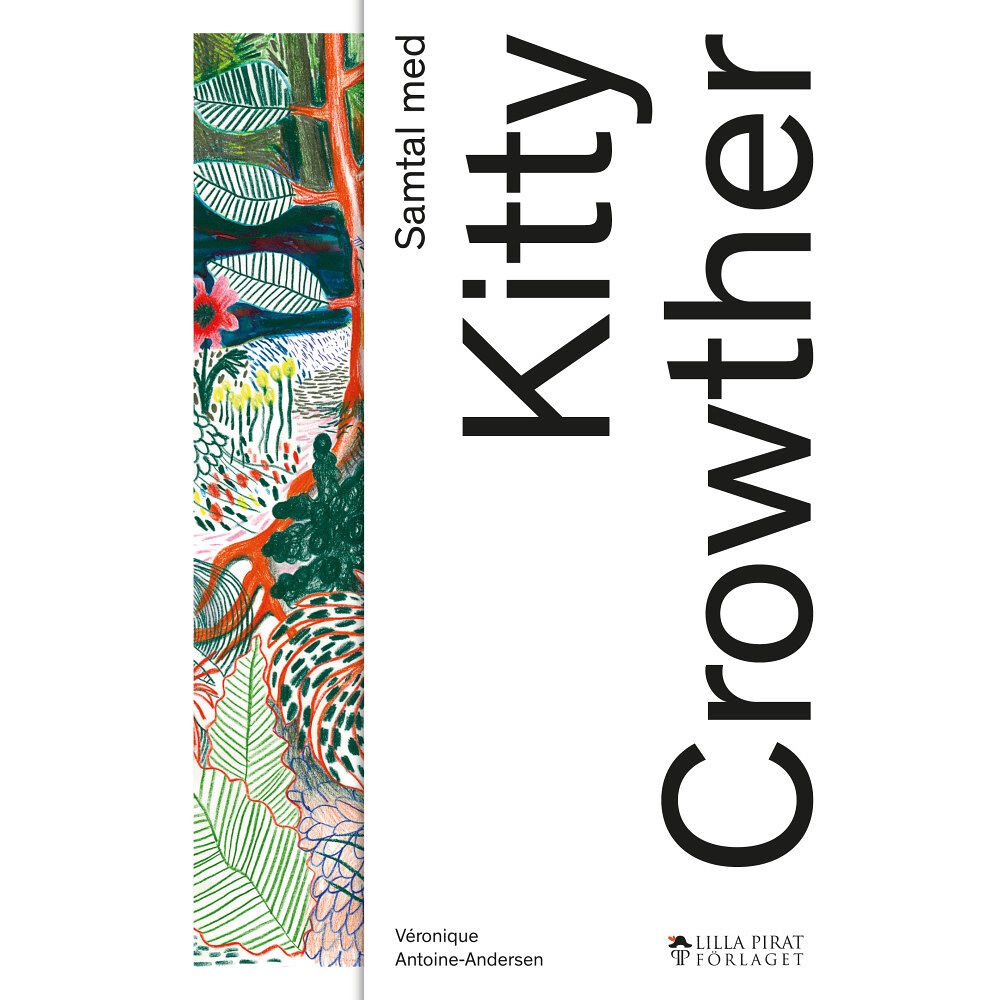 Véronique Antoine-Andersen Samtal med Kitty Crowther (bok, danskt band)