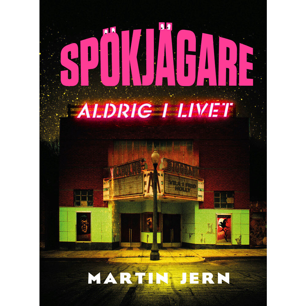 Martin Jern Spökjägare. Aldrig i livet (inbunden)