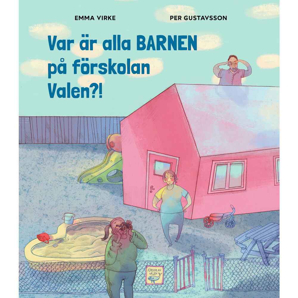 Emma Virke Var är alla barnen på förskolan Valen?! (inbunden)