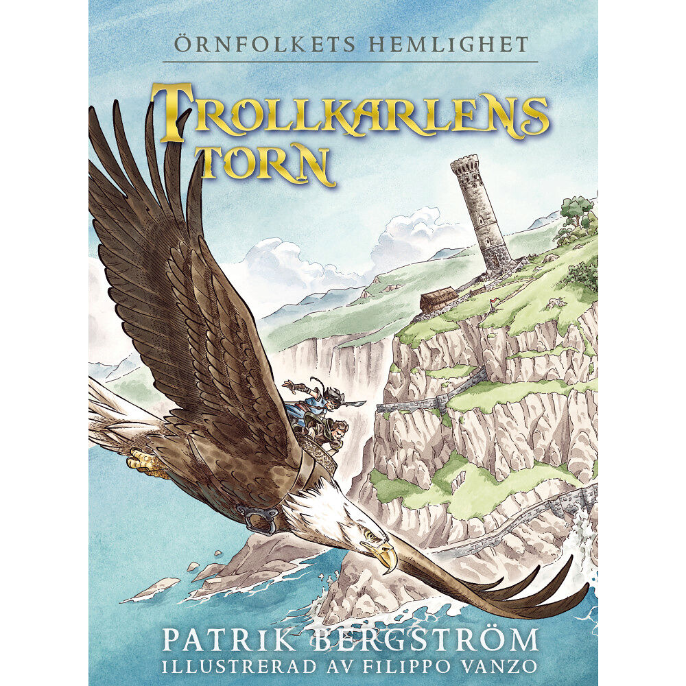 Patrik Bergström Trollkarlens torn (inbunden)