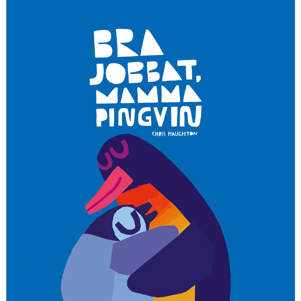 Lilla Piratförlaget Bra jobbat, mamma pingvin (inbunden)