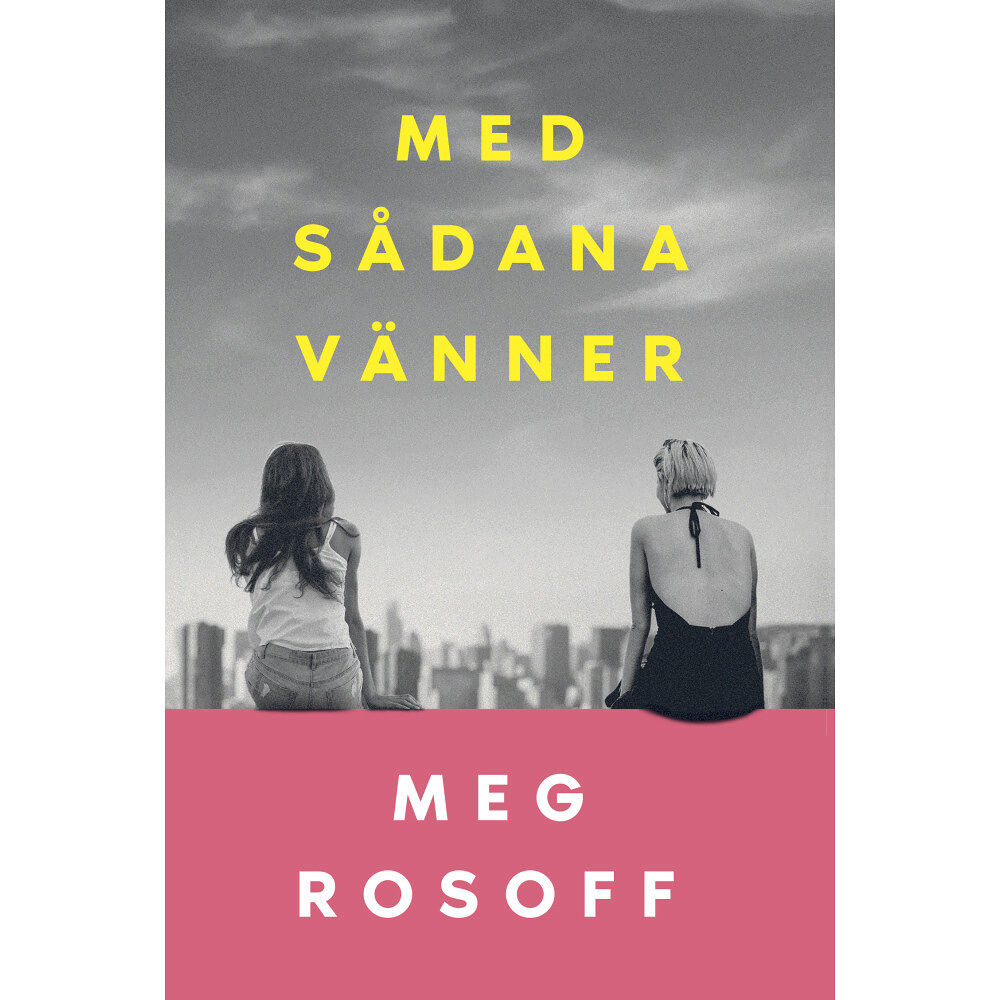 Meg Rosoff Med sådana vänner (bok, flexband)