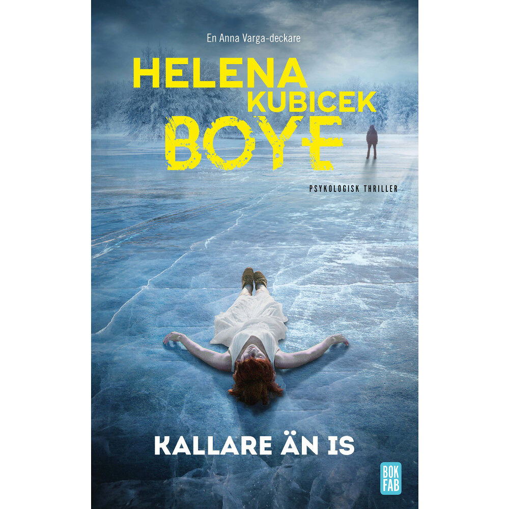 Helena Kubicek Boye Kallare än is (pocket)