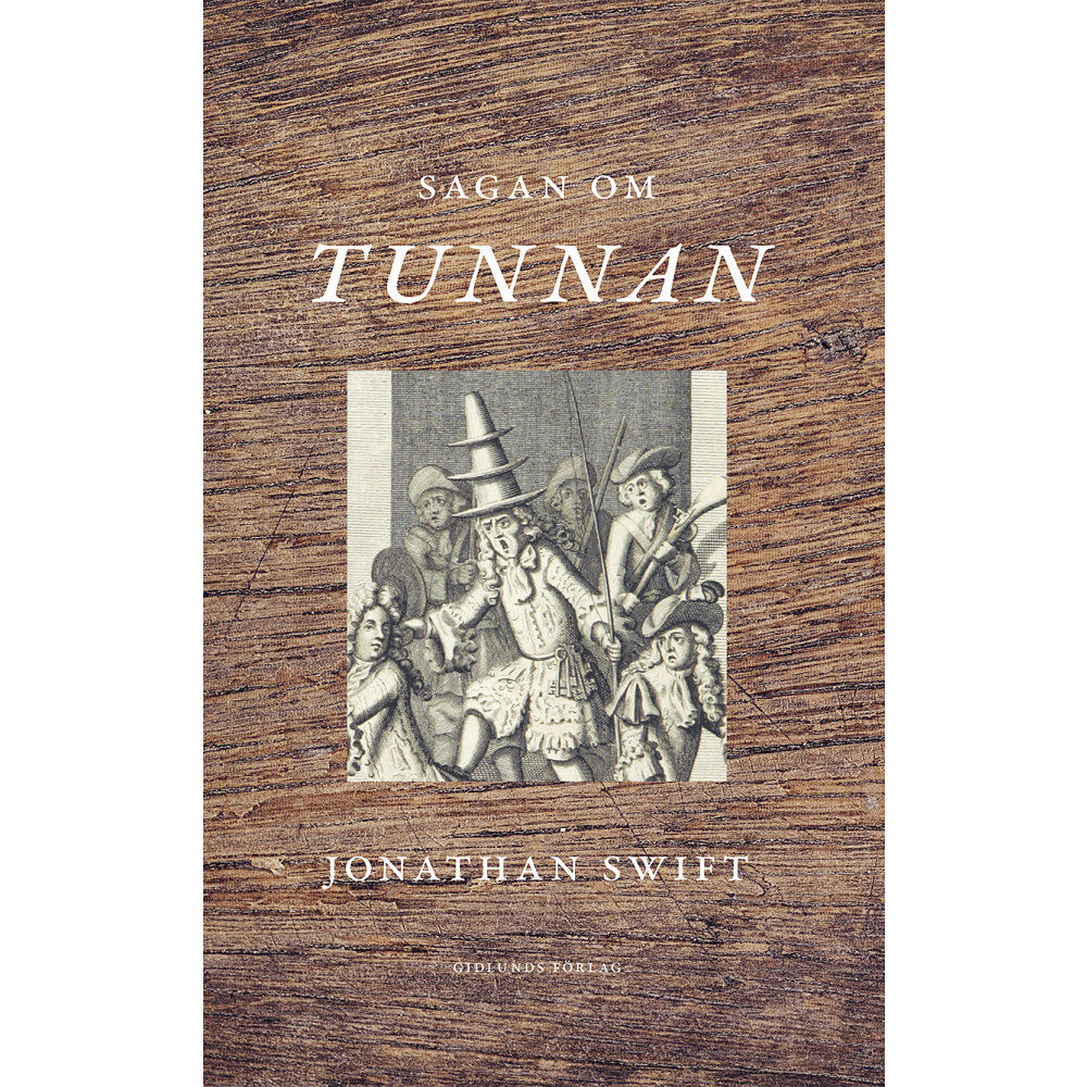 Jonathan Swift Sagan om tunnan (inbunden)