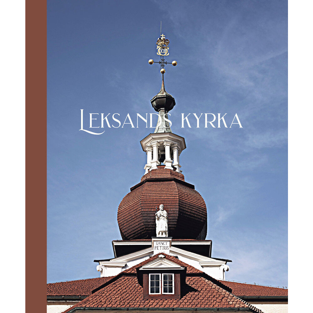 Gidlunds förlag Leksands kyrka - Historia, miljöer, inventarier (bok, kartonnage)