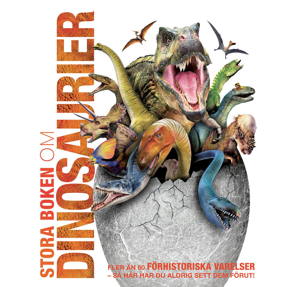 John Woodward Stora boken om dinosaurier (inbunden)