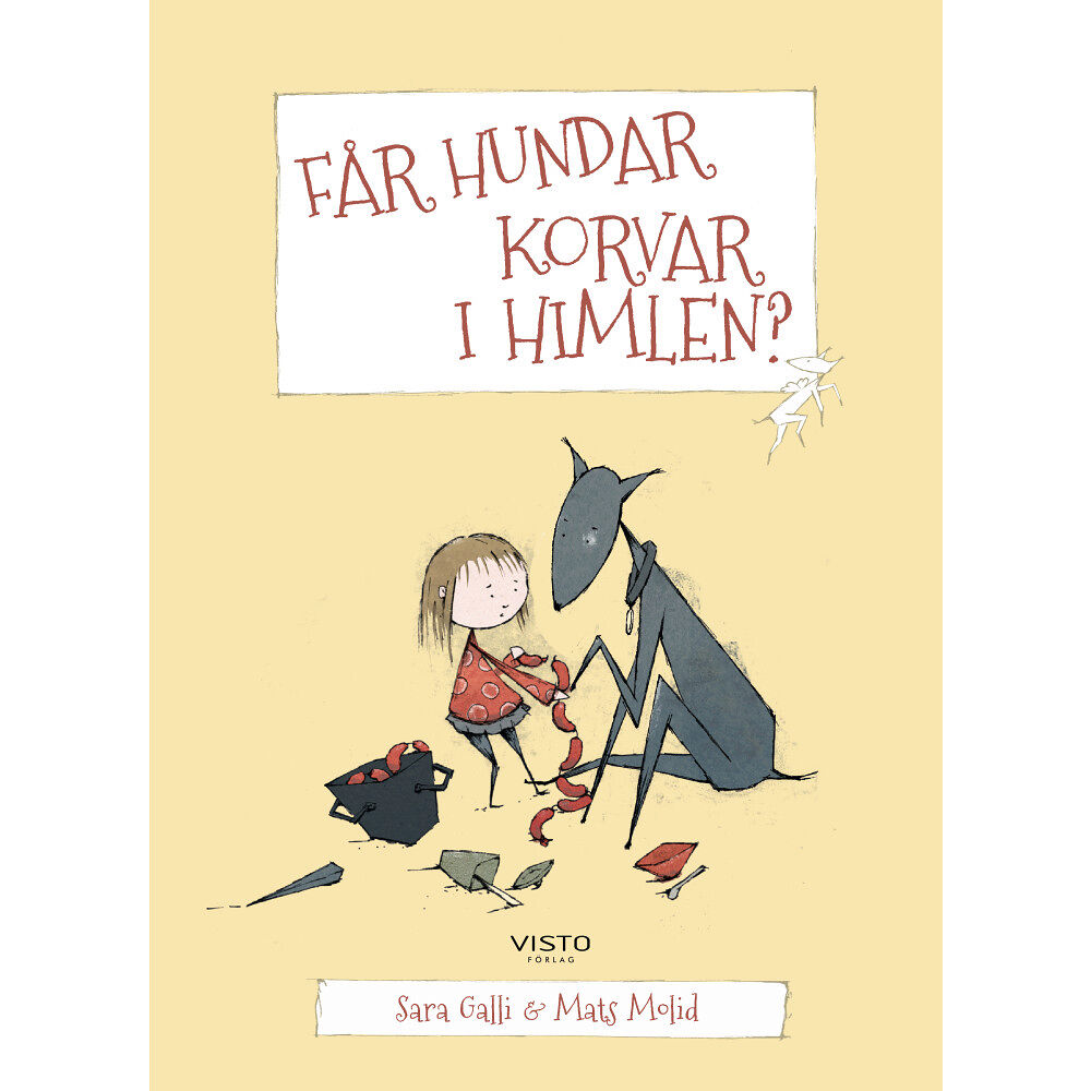 Sara Galli Får hundar korvar i himlen? (inbunden)