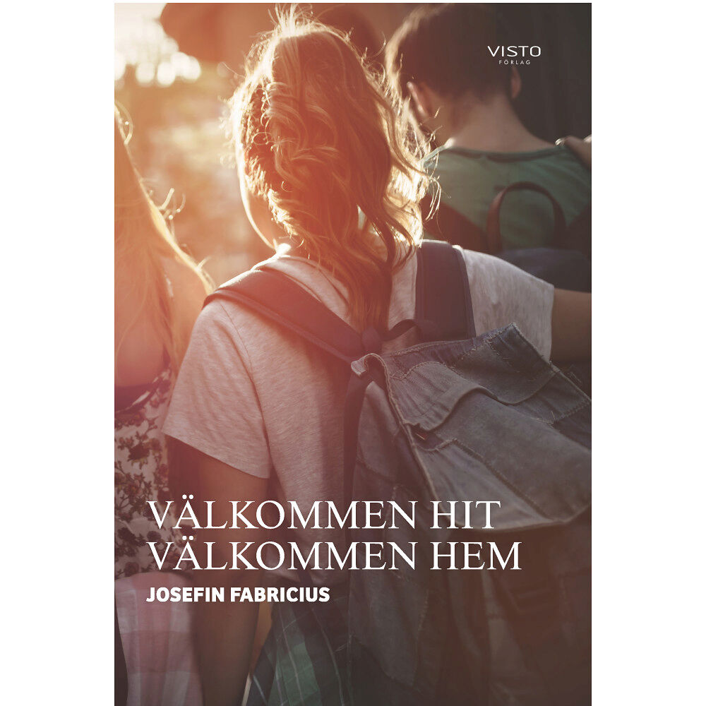 Josefin Fabricius Välkommen hit välkommen hem (inbunden)