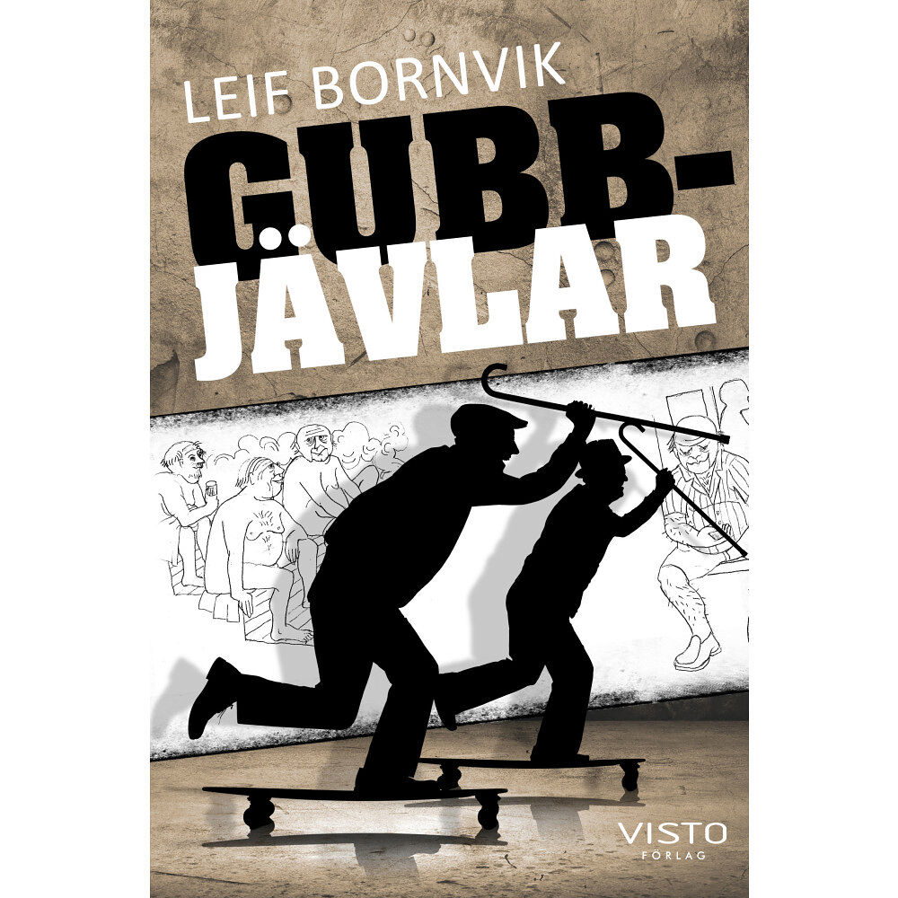 Leif Bornvik Gubbjävlar : om du rotar lite i dom så hittar du en människa (bok, danskt band)