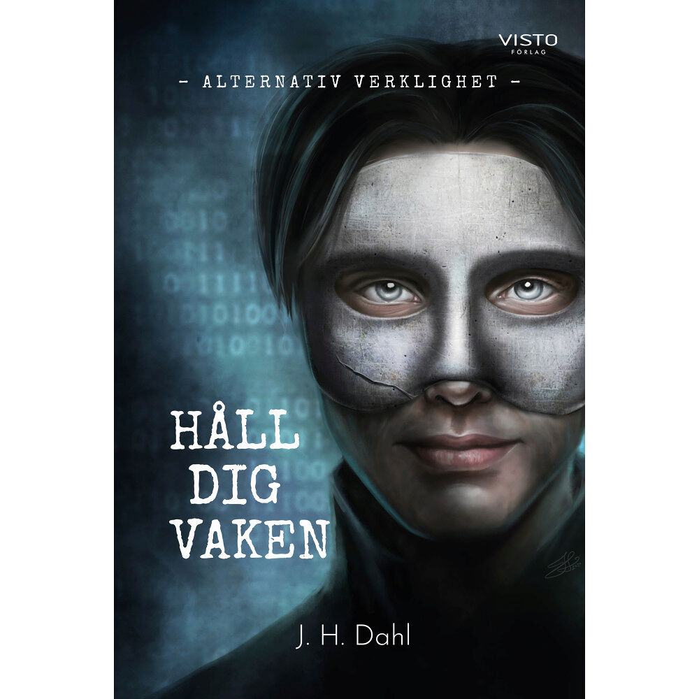 J. H. Dahl Alternativ verklighet : håll dig vaken (inbunden)