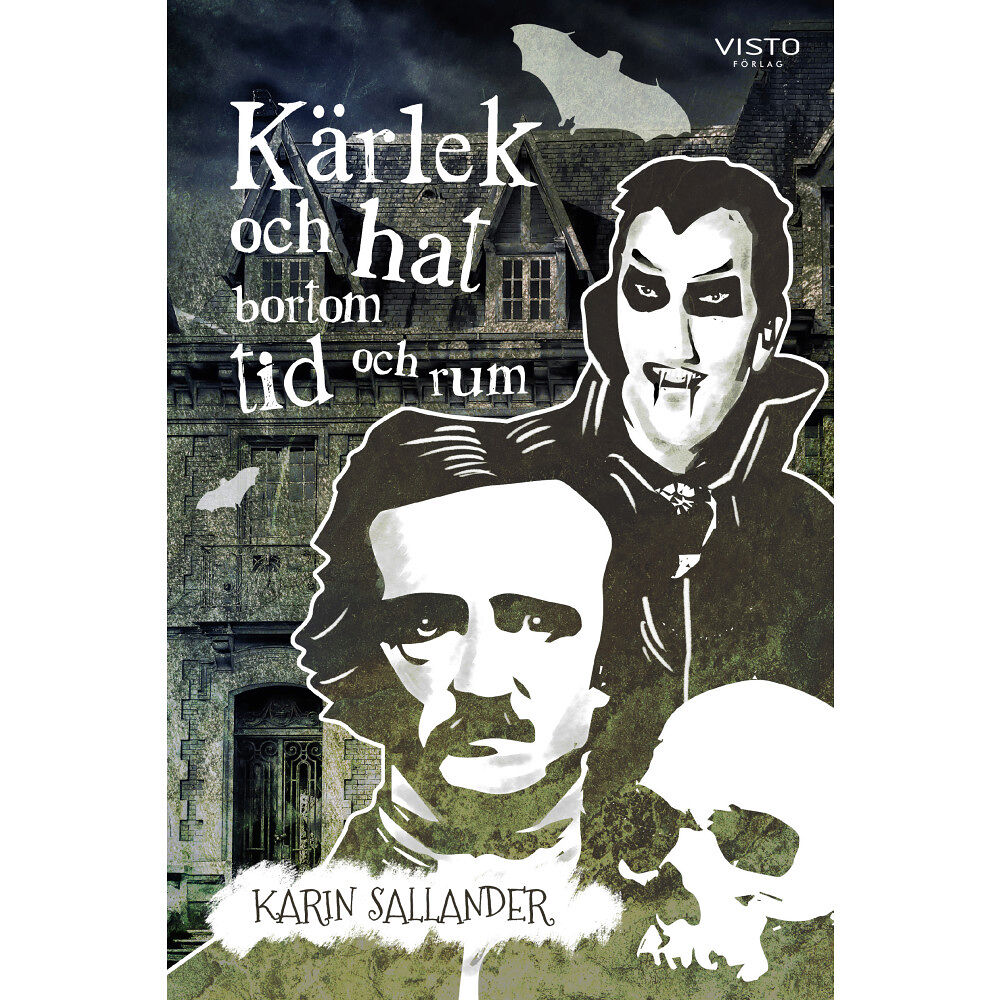 Karin Sallander Kärlek och hat bortom tid och rum (inbunden)