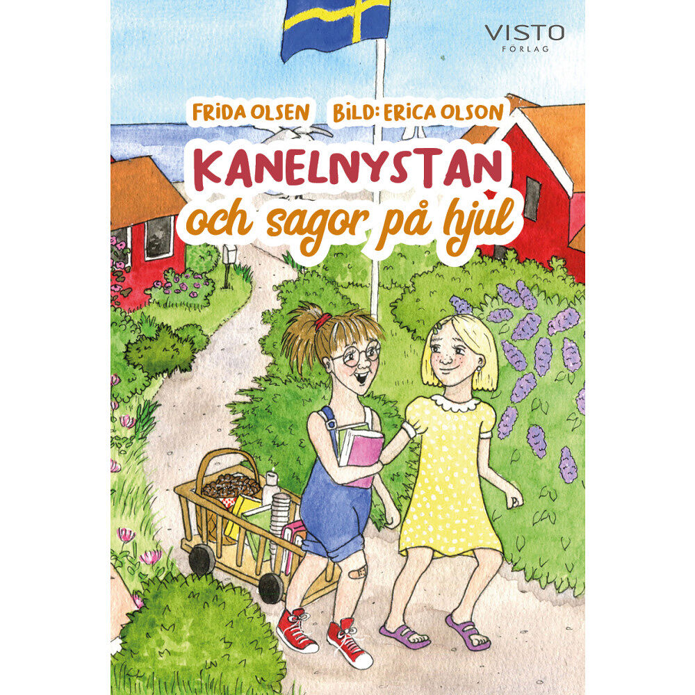 Frida Olsen Kanelnystan och sagor på hjul (inbunden)