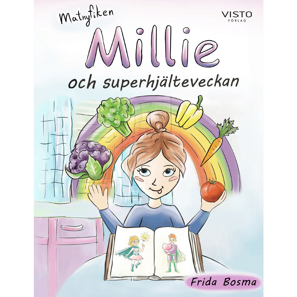 Frida Bosma Millie och superhjälteveckan (inbunden)