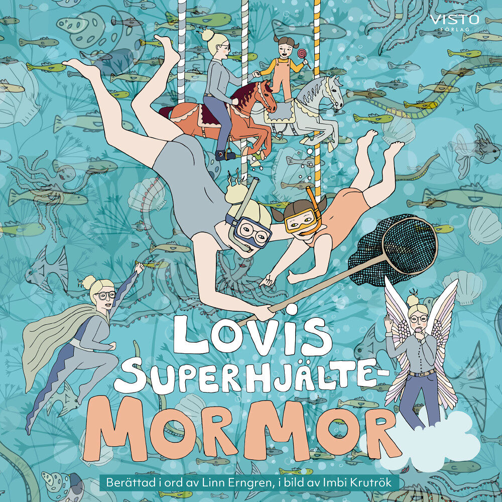 Linn Erngren Lovis superhjältemormor (bok, kartonnage)