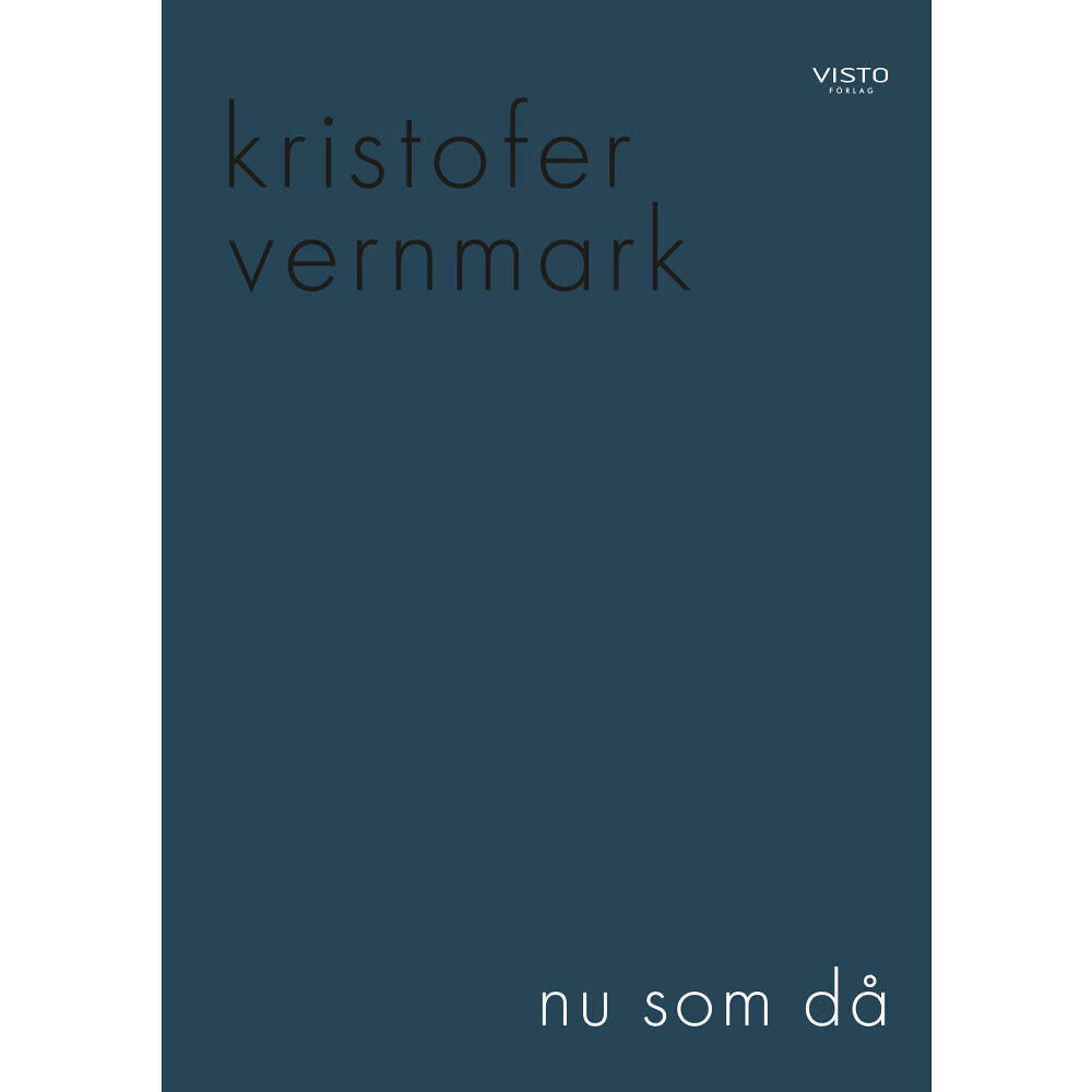 Kristofer Vernmark Nu som då (häftad)