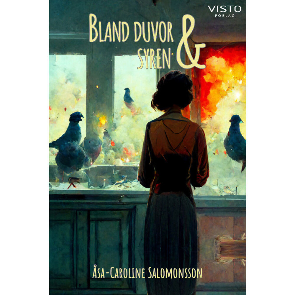 Åsa-Caroline Salomonsson Bland duvor och syren (häftad)