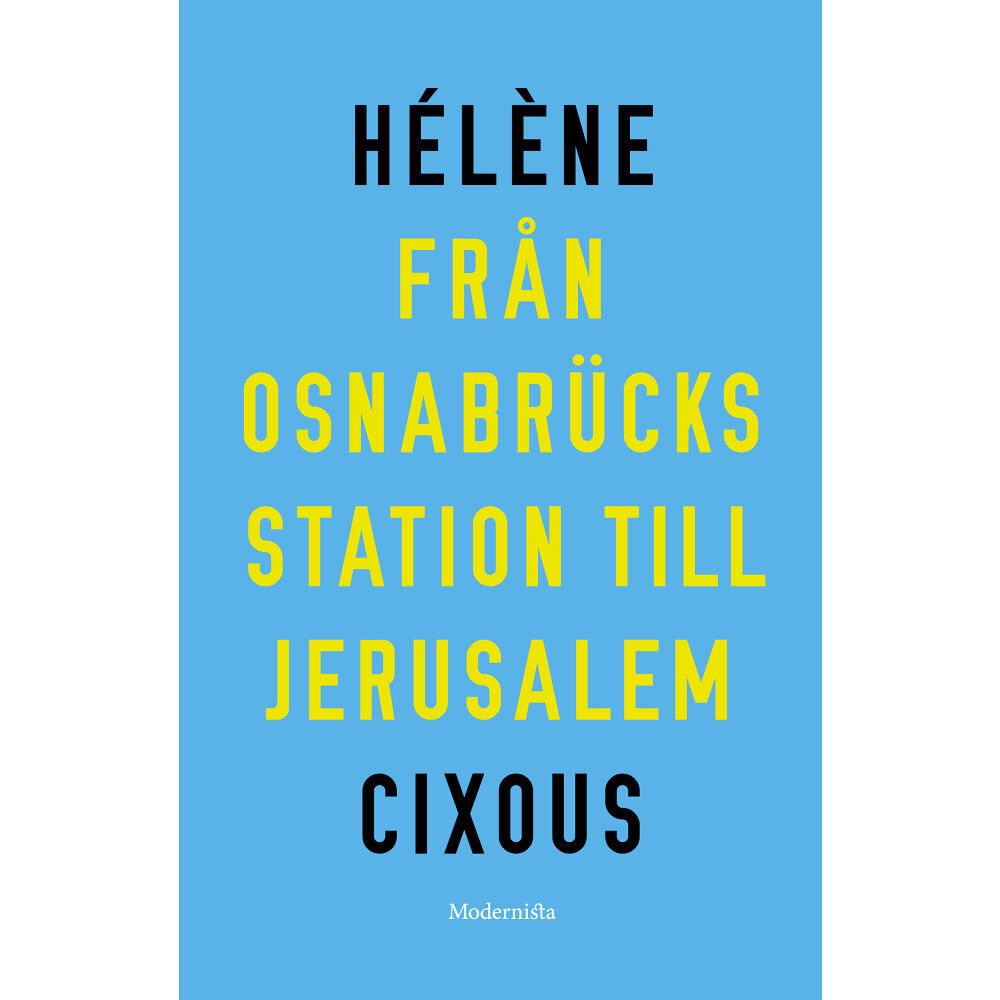 Hélène Cixous Från Osnabrücks station till Jerusalem (häftad)