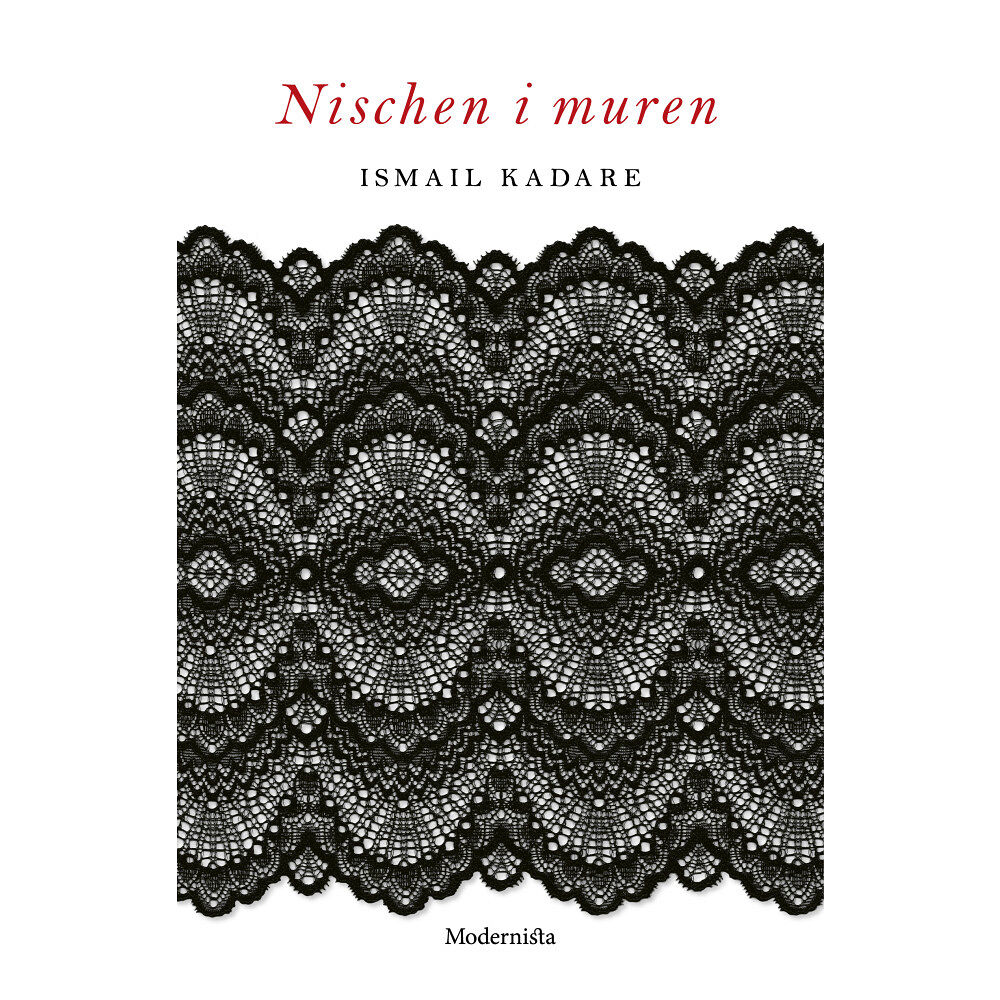 Ismail Kadare Nischen i muren (häftad)