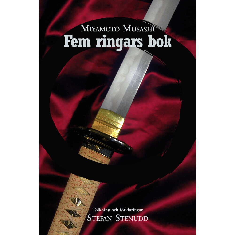 Miyamoto Musashi Fem ringars bok (häftad)