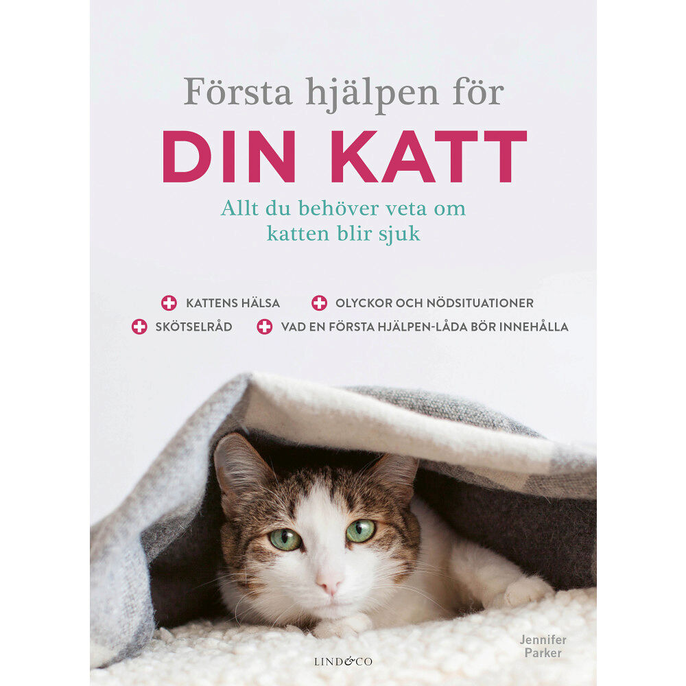 Jennifer Parker Första hjälpen för din katt (bok, kartonnage)